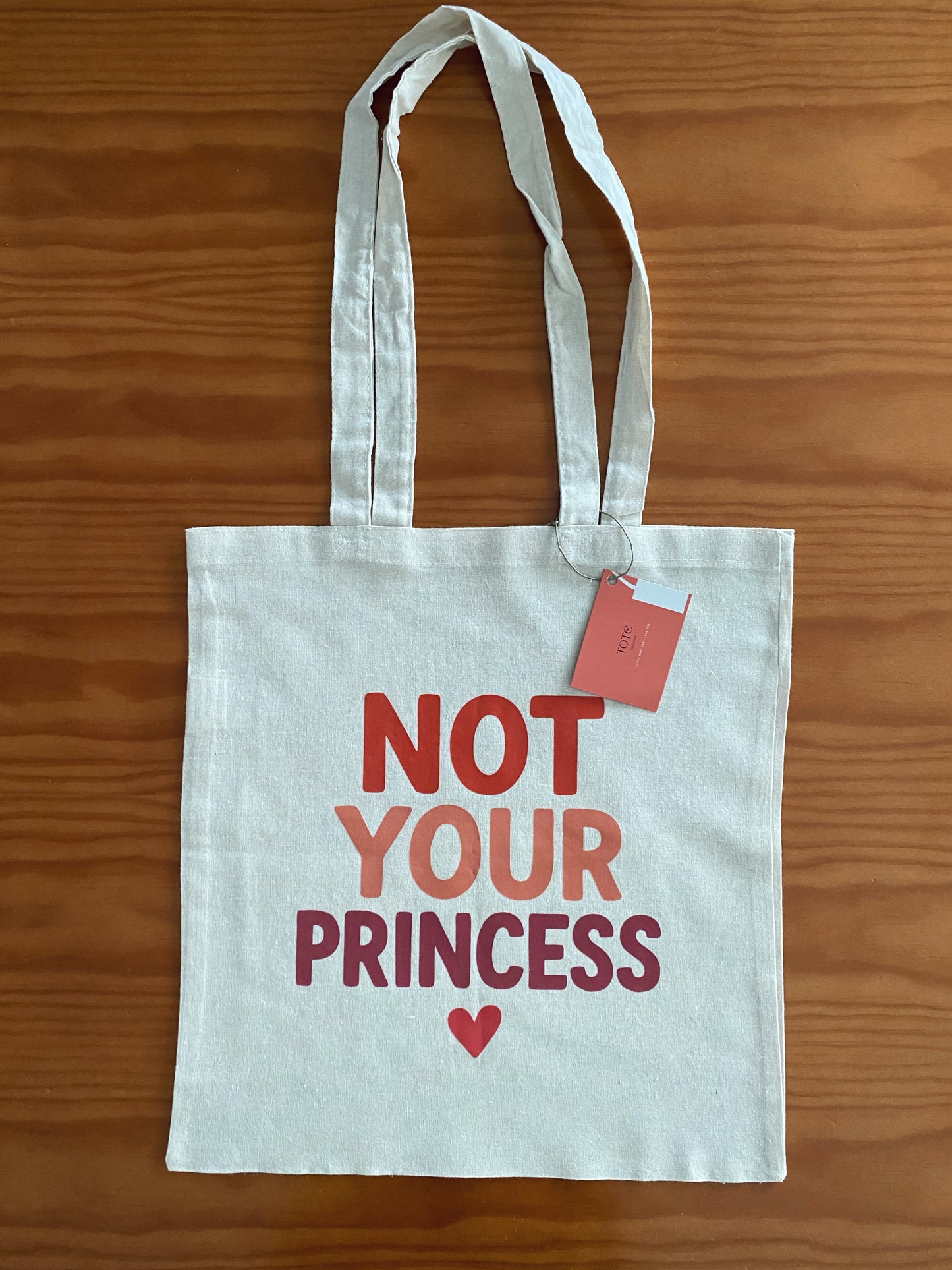 Tote Bag "Not your Princess"