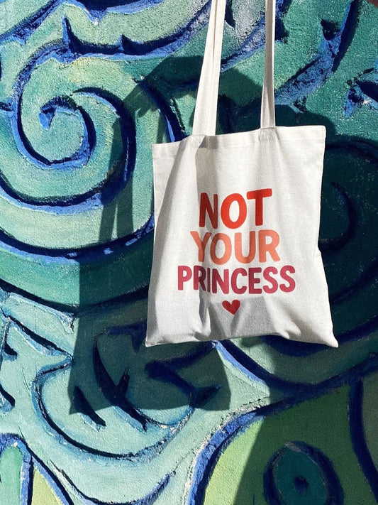 Tote Bag "Not your Princess"